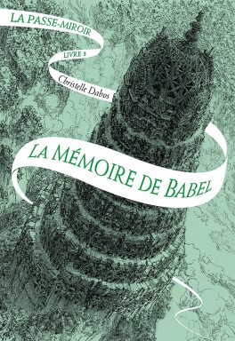 la-passe-miroir-livre-3-la-memoire-de-babel-924831-264-432